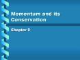 Momentum and its Conservation PowerPoint PPT Presentation