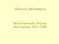 Advisors Information  Medical Dosimetry Program Jane Chapman, M.Ed, CMD PowerPoint PPT Presentation