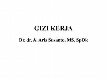 GIZI KERJA