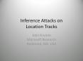 Inference Attacks on Location Tracks PowerPoint PPT Presentation