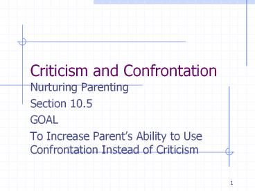 Criticism and Confrontation