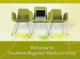 Welcome to Southern Regional Medical Group PowerPoint PPT Presentation