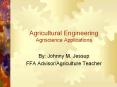 Agricultural Engineering Agriscience Applications PowerPoint PPT Presentation
