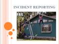 INCIDENT%20REPORTING PowerPoint PPT Presentation