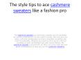 The style tips to ace cashmere sweaters like a fashion pro PowerPoint PPT Presentation