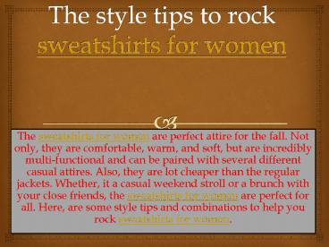The style tips to rock sweatshirts for women