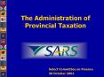 The Administration of Provincial Taxation PowerPoint PPT Presentation