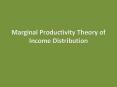Marginal Productivity Theory of Income Distribution PowerPoint PPT Presentation