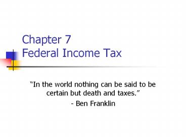 Chapter 7 Federal Income Tax