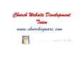 Church Website Development Team - www.churchsquare.com PowerPoint PPT Presentation