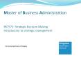 Master of Business Administration  BS7571: Strategic Decision Making Introduction to strategic management PowerPoint PPT Presentation