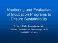 Monitoring and Evaluation of Incubation Programs to Ensure Sustainability PowerPoint PPT Presentation