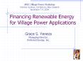 Financing Renewable Energy for Village Power Applications PowerPoint PPT Presentation