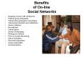 Benefits of On-line Social Networks PowerPoint PPT Presentation