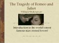 The Tragedy of Romeo and Juliet William Shakespeare PowerPoint PPT Presentation