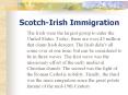 Scotch-Irish Immigration PowerPoint PPT Presentation