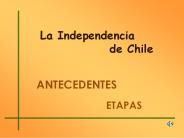 La Independencia          de Chile