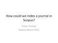 How could we index a journal in Scopus? PowerPoint PPT Presentation