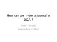 How can we index a journal in DOAJ? PowerPoint PPT Presentation