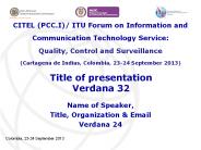 Title of presentation Verdana 32