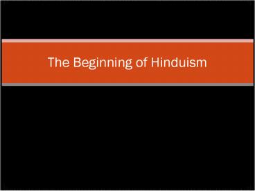 The Beginning of Hinduism