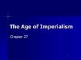 The Age of Imperialism PowerPoint PPT Presentation