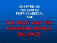 THE WEST AND THE CHANGING WORLD BALANCE PowerPoint PPT Presentation