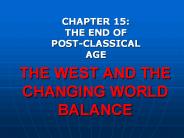 THE WEST AND THE CHANGING WORLD BALANCE