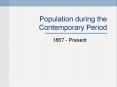 Population during the Contemporary Period PowerPoint PPT Presentation