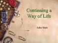 Continuing a Way of Life PowerPoint PPT Presentation