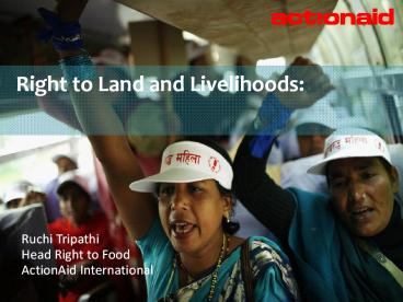 Right to Land and Livelihoods: