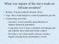 What was impact of the slave trade on African societies? PowerPoint PPT Presentation