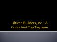 Ulticon Builders Inc A consistent Top taxpayer PowerPoint PPT Presentation
