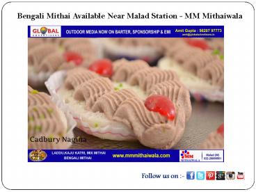 Bengali Mithai Available Near Malad Station - MM Mithaiwala