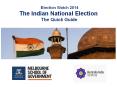 Election Watch 2014 The Indian National Election  The Quick Guide PowerPoint PPT Presentation