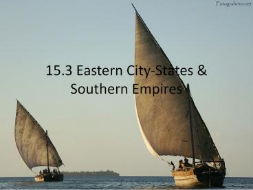 15.3 Eastern City-States
