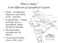 What%20is%20India?%20Four%20different%20geographical%20regions PowerPoint PPT Presentation
