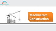Madhvaram Construction
