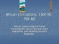 African Civilizations, 1500 BC-700 AD PowerPoint PPT Presentation