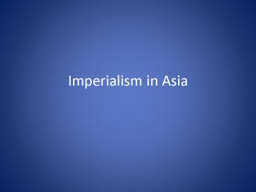 Imperialism in Asia