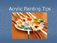 Acrylic Painting Tips PowerPoint PPT Presentation