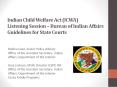 Indian Child Welfare Act (ICWA) Listening Session  PowerPoint PPT Presentation