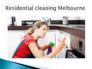 Residential cleaning Melbourne