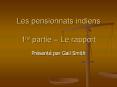 Les pensionnats indiens 1re partie  PowerPoint PPT Presentation