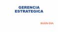 GERENCIA ESTRATEGICA PowerPoint PPT Presentation
