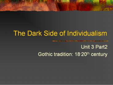 The Dark Side of Individualism
