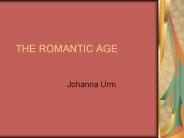 THE ROMANTIC AGE
