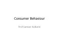 Consumer Behaviour PowerPoint PPT Presentation