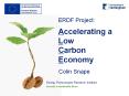 ERDF Project: Accelerating a Low Carbon Economy PowerPoint PPT Presentation