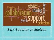 FLY Teacher Induction